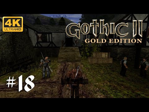 Видео: Прохождение Gothic II: Ночь Ворона на 100% (часть №18) с русской озвучкой