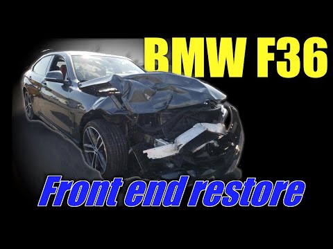 Видео: BMW F36. Front end restore. Ремонт переда.