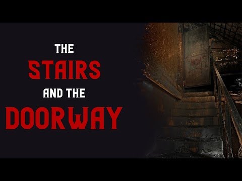 Видео: Цикл «Аниксмаал»: «Лестница и дверь» — страшные истории | Creepypasta