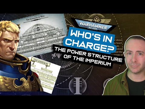 Видео: КТО ГЛАВНЫЙ? Как устроен Империум Человечества | История Warhammer 40,000