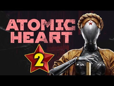 Видео: Atomic Heart и культурное прохождение - #2 (максимальная сложность)