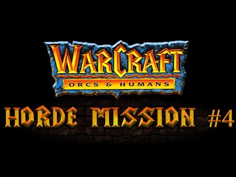 Видео: Прохождение Warcraft Orcs & Humans - Orcs Campaign Gameplay Mission #4