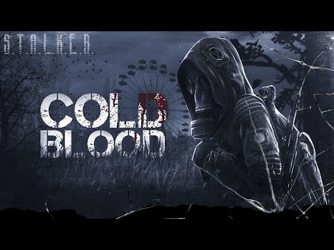 Видео: ● COLD BLOOD ● Давай по новой Яша, всё фигня! — STALKER RP №796
