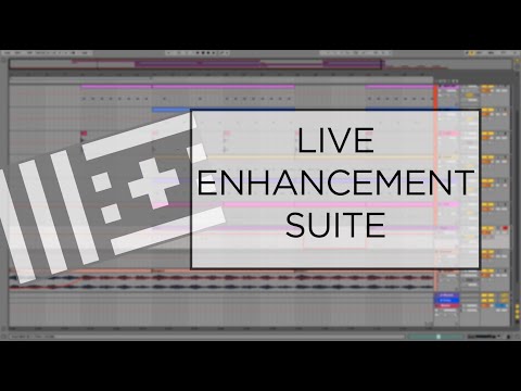Видео: LIVE ENHANCEMENT SUITE ДЛЯ ABLETON LIVE 10. ЧТО ЭТО И КАК Я БЕЗ НЕГО ЖИЛ?