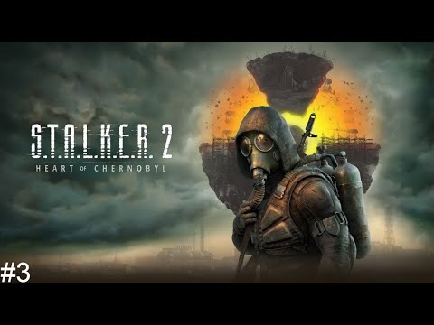 Видео: Прохождение S.T.A.L.K.E.R 2 #3