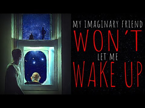 Видео: «Мой воображаемый друг НЕ даёт мне проснуться» | Страшная история | Creepypasta