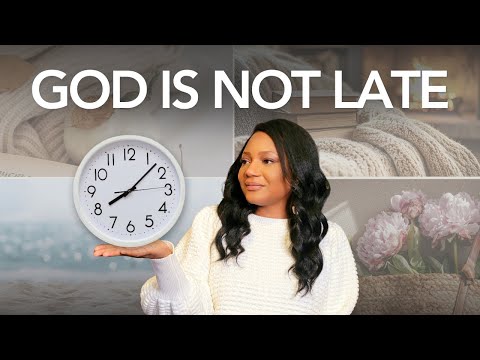 Видео: Вы не отстаете — время Бога идеально