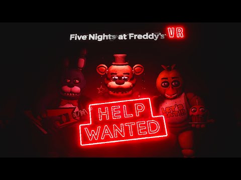 Видео: FNAF: HELP WANTED ВИРТУАЛНА РЕАЛНОСТ