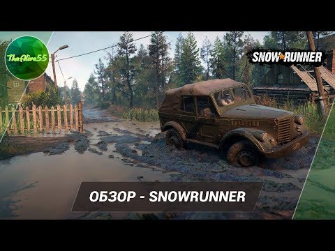 Видео: ОБЗОР - SNOWRUNNER (ОН ВАМ НЕ SPINTIRES)