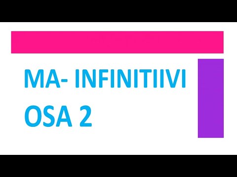 Видео: ТРЕТИЙ ИНФИНИТИВ. KOLMAS INFINITIIVI. OSA 2.