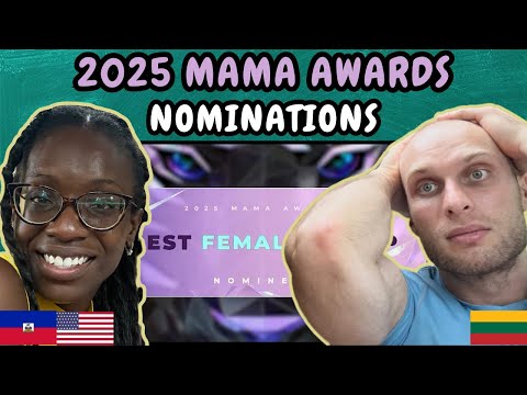 Видео: РЕАКЦИЯ НА НОМИНАЦИИ ПРЕМИИ MAMA AWARDS 2025 ГОДА И НАШ ВЫБОР ПОБЕДИТЕЛЕЙ