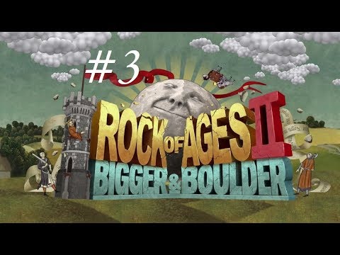 Видео: Rock of Ages II: Bigger & Boulder Прохождение # 3