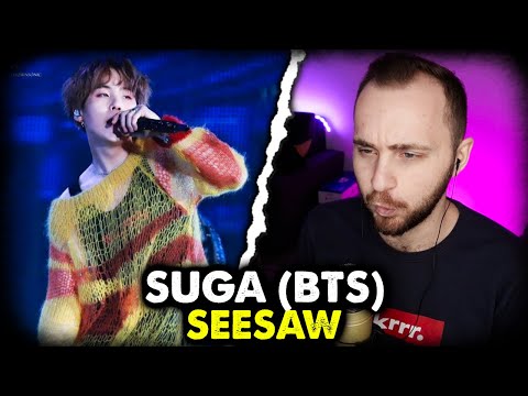 Видео: SUGA (BTS) - SEESAW // реакция на кпоп