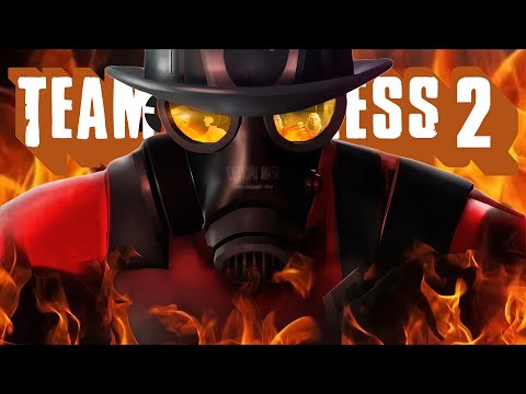 Видео: Team Fortress 2 / Но я играю только за поджигателя