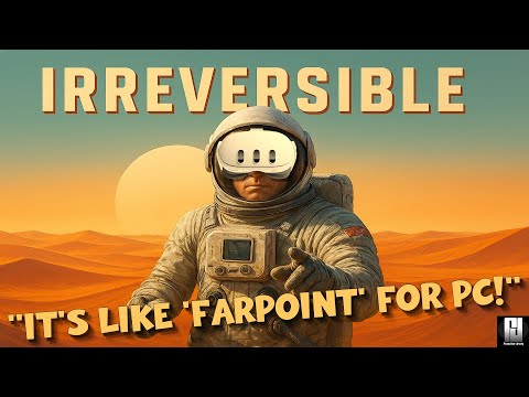Видео: IRREVERSIBLE VR — это ФАНТАСТИЧЕСКИЙ НОВЫЙ научно-фантастический опыт! — Steam-версия, запущенная...