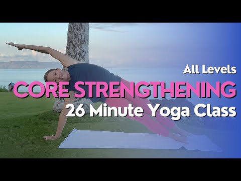Видео: Йога для укрепления мышц кора — 26-минутное занятие йогой