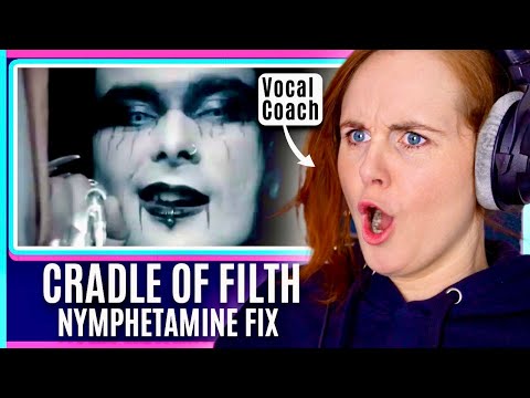 Видео: Первый раз слышу! | Cradle Of Filth - Nymphetamine Fix | Реакция и анализ вокального тренера
