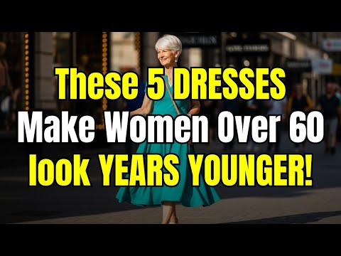 Видео: 5 платьев, которые сделают женщин старше 60 лет моложе
