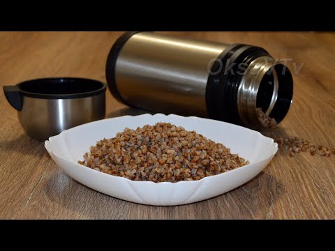 Видео: Гречневая каша в термосе. Готовим с Оксаной Валерьевной.