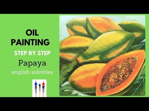 Видео: Как нарисовать фрукты маслом пошагово: папайя. Oil painting step by step: papaya.
