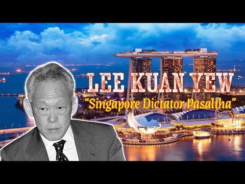 Видео: ЛИ КУАН Ю — ЧЕЛОВЕК ДИКТАТОРА СИНГАПУРА