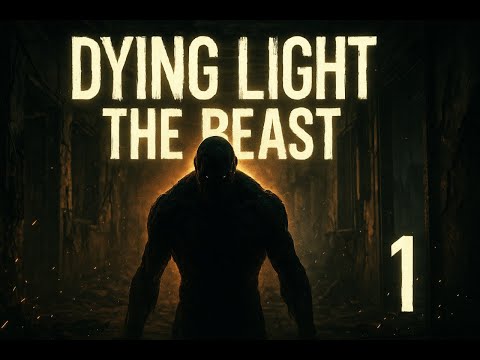 Видео: Dying Light: The Beast (1 серия)