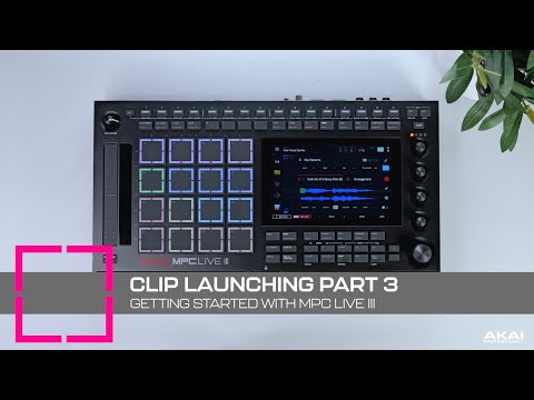 Видео: Начало работы с MPC Live III | Запуск клипа (часть 3)