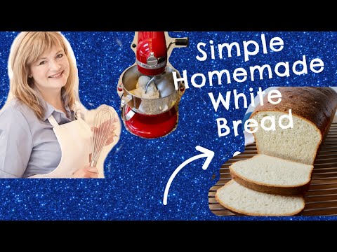 Видео: Простой домашний белый хлеб (миксер KitchenAid)