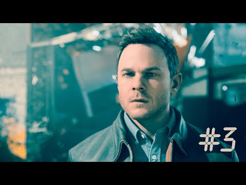 Видео: Прохождение Quantum Break | Эпицентр разлома | #3