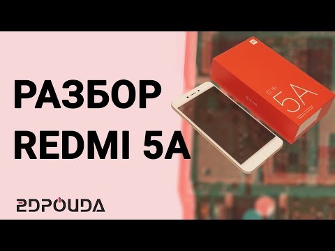 Видео: Разбор смартфона Redmi 5A |2DROIDA