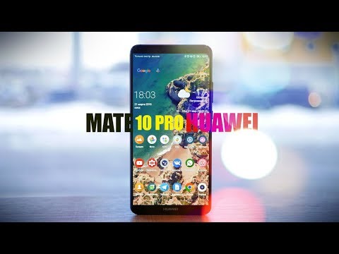 Видео: Топовый Huawei Mate 10 Pro - большой и ЧЕСТНЫЙ обзор после 2 месяцев использования.