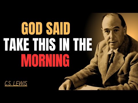 Видео: Бог сказал: «Принимай это утром»: Божественная пища для исцеления, энергии и обновления | К. С. Л...