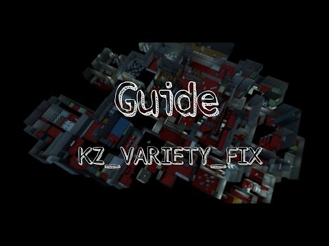 Видео: Гайд на kz_variety_fix