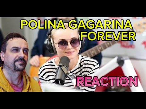 Видео: POLINA GAGARINA -FOREVER Полина Гагарина - Навек (LIVE @ Авторадио) REACTION