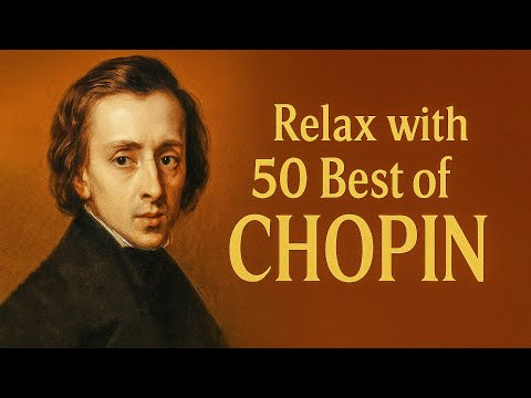 Видео: 50 лучших произведений Шопена, которые стоит послушать хотя бы раз в жизни | Прекрасная классическая