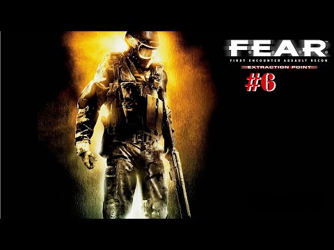 Видео: F.E.A.R. Extraction Point (6 часть)