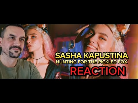 Видео: SASHA KAPUSTINA Охота на Лисицу - Квашеная  cover Green Apelsin reaction