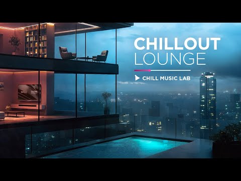 Видео: Расслабляющая фоновая музыка - Chillout Lounge Mix -