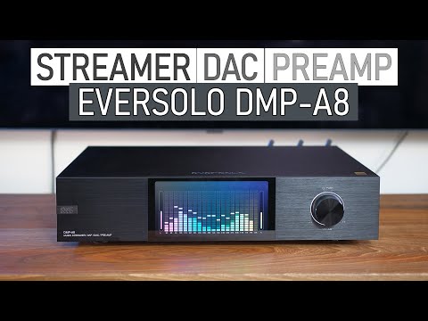 Видео: Обзор стримера, ЦАП и предусилителя Eversolo DMP-A8