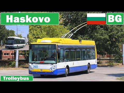 Видео: 🇧🇬 HASKOVO TROLLEYBUS/ Хасково тролейбус 2021【4K】