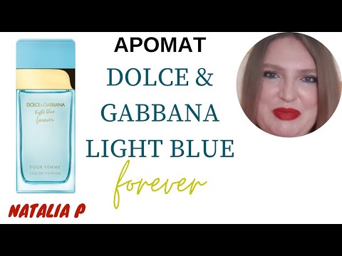 Видео: DOLCE AND GABBANA LIGHT BLUE FOREVER-НОВЫЙ ФЛАНКЕР ЛЕГЕНДАРНОГО АРОМАТА!