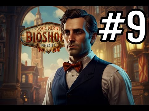 Видео: Bioshock infinite #9 (прохождение)