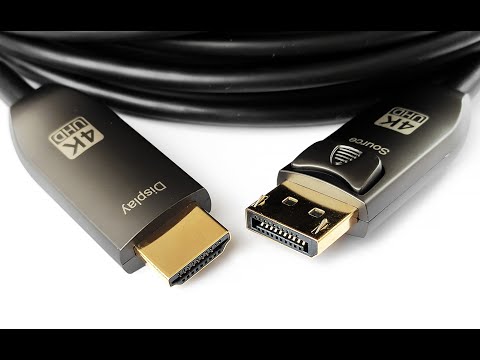 Видео: DisplayPort to HDMI - оптический кабель, Ultra HD 4K. На 100м реально передать видео?