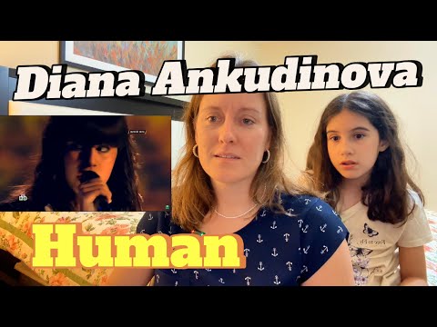Видео: DIANA ANKUDINOVA (Диана Анкудинова) Human (Age 15 yo) | REACTION