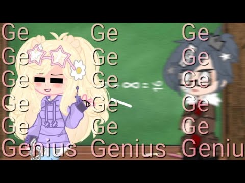Видео: ~`|Meme — Ge-Ge-Ge-Ge-Ge-Ge-Genius 13 карт/гача_клуб/анимация❗Идея не моя❗|`~