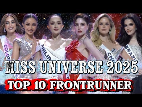 Видео: Мисс Вселенная 2025: 10 лучших претендентов этого года