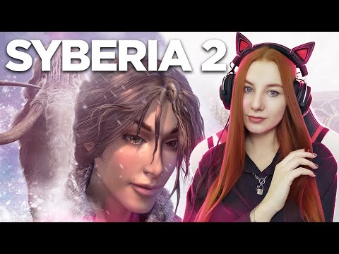 Видео: Сибирь 2 | Syberia 2 прохождение