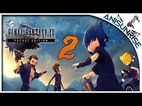 Видео: FINAL FANTASY XV POCKET EDITION ➥ Прохождение на русском ➥ Часть 2
