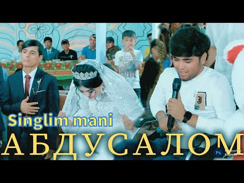 Видео: Абдусалом   - Singlim  2025                             Cover .Ayomiddin Jo'rayev - Singlim