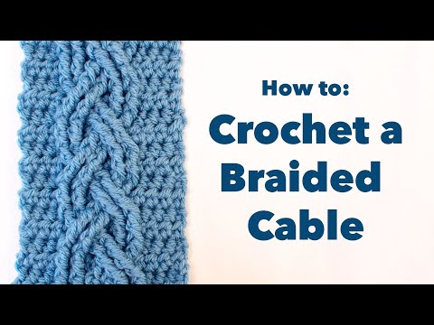 Видео: Как связать крючком косу, плетеный косой узор, урок по вязанию кос крючком